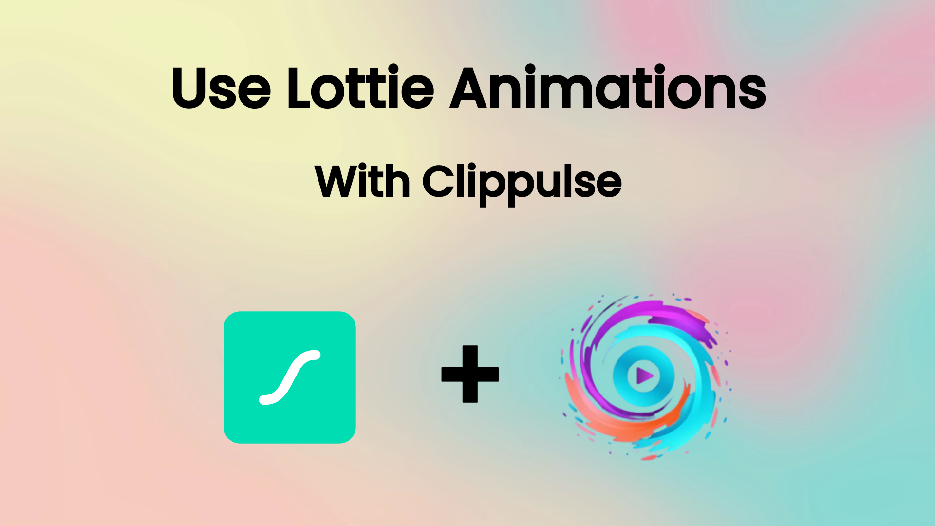 How to Use Lottie Animations in Your Clippulse Videos